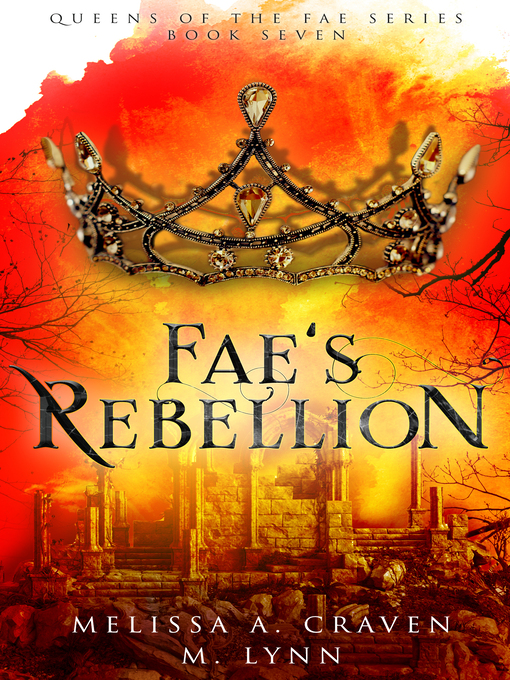 Title details for Fae's Rebellion by M. Lynn - Available